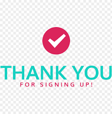 thank your for signing up
